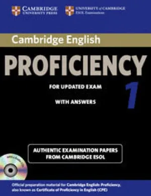 Cambridge English Proficiency 1 for Updated Exam Self-study Pack (Student's Book with Answers and Audio CDs (2)): Authentic Examination Papers from Cambridge ESOL (CPE Practice Tests) 1st Edition